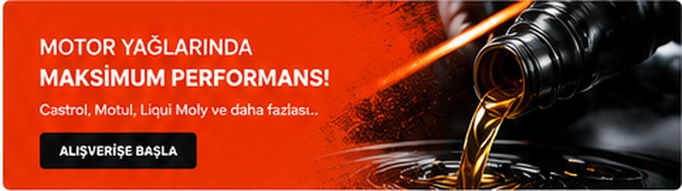 Motor Yağlarında Maksimum Performans
